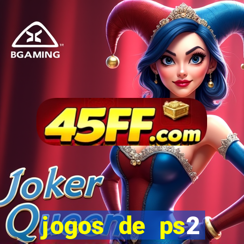 jogos de ps2 traduzidos pt br